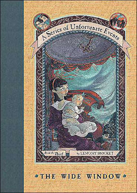 A Series Of Unfortunate Events - The Wide Window - Vol. 3