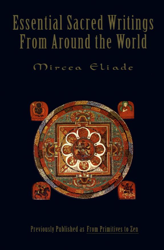 Essential Sacred Writings From Around The World
