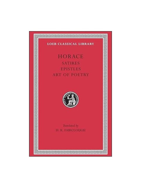 Satires / Epistles / Art Of Poetry, The