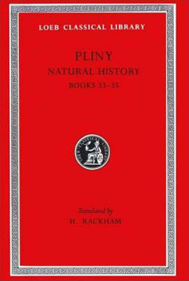 Natural History Vol.9 Books Xxxiii-Xxxv