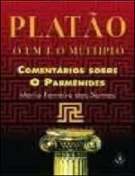 Platao o um e o Multiplo - Comentarios sobre o Parmenides