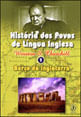 HistóRia dos Povos de LíNgua Inglesa - Vol. 1