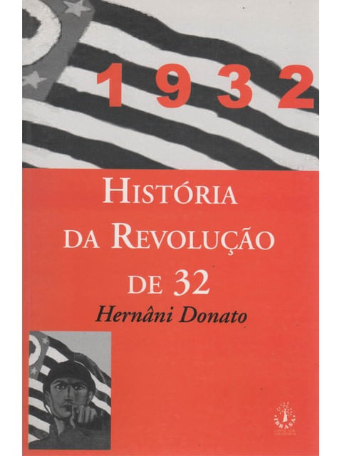 HistóRia da Revoluçao de 32