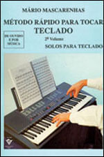 MéTodo RáPido para Tocar Teclado - Volume 2