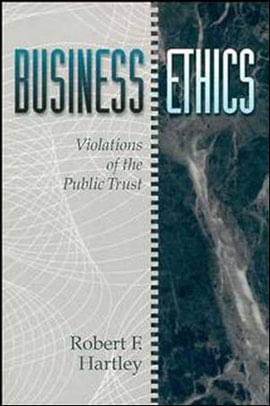 Business Ethics - Violations Of The Public Trust