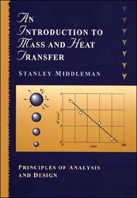 Introduction To Mass And Heat Transfer, An: Princip