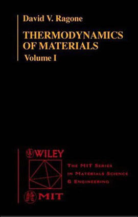Thermodynamics Of Materials, Vol. 1