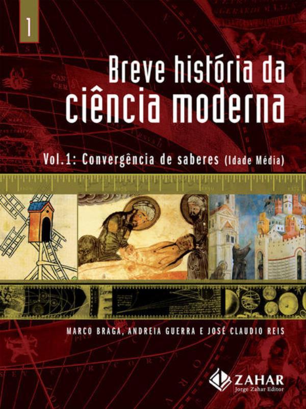 Breve HistóRia da CiêNcia Moderna - Vol.1 - Vol. 1
