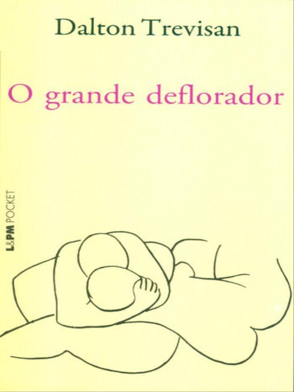 O Grande Deflorador - Vol. 210