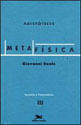 MetafíSica de AristóTeles (Vol. Iii - SumáRios e ComentáRios) - Vol. 3