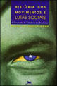 HistóRia dos Movimentos e Lutas Sociais