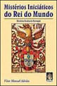 MistéRios IniciáTicos do Rei do Mundo