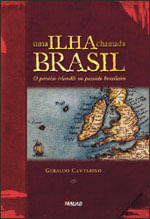 Uma Ilha Chamada Brasil: o paraíSo IrlandêS no Passado Brasileiro
