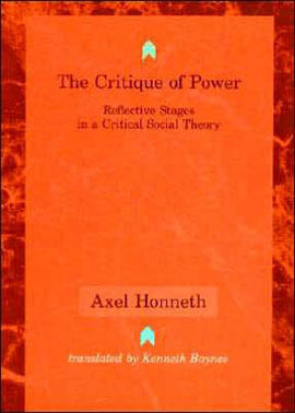 Critique Of Power - Reflective Stages In a Critical Social Theory