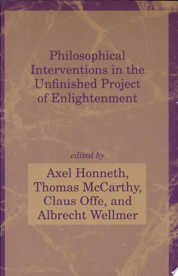 Philosophical Interventions In The Unfinished Project Of Enlightment