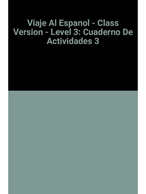 Viaje Al Espanol 3 - Libro Del Alumno