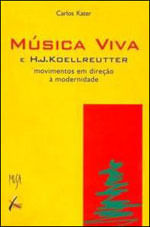 MúSica Viva e H. J. Koellreutter (Movimento em Direção à Modernidade)