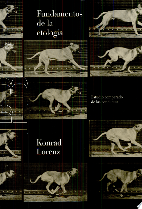 Fundamentos de La Etologia - Estudio Comparado de Las Conductas