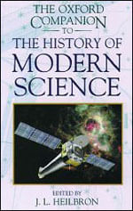 Oxford Companion To The History Of Modern Science, The