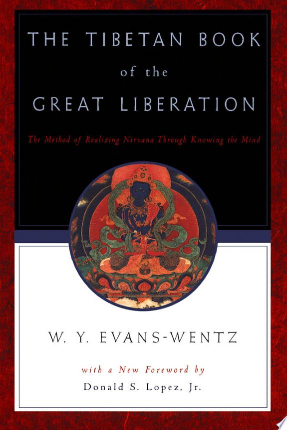 Tibetan Book  Of The Great Liberation, The