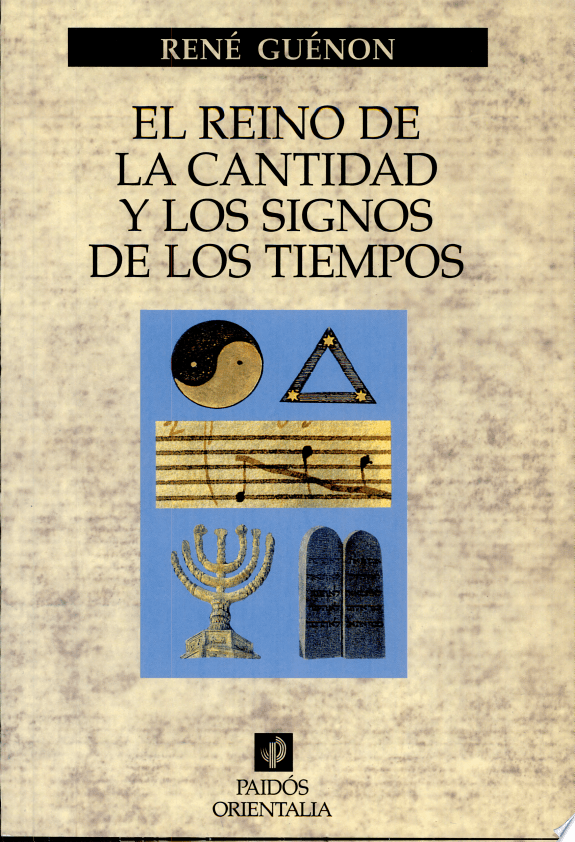 Reino de La Cantidad Y Los Signos de Los Tiempos,