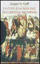 Civilizacion Del Occidente Medieval, La