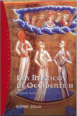 Misticos de Occidente Vol.2, Los - Misticos Medievales