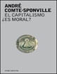 Capitalismo, Es Moral?, El