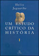 Um Estudo CríTico da HistóRia - Vol. 1
