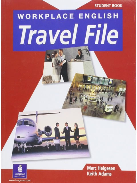 Workplace English Travel File - Student Book