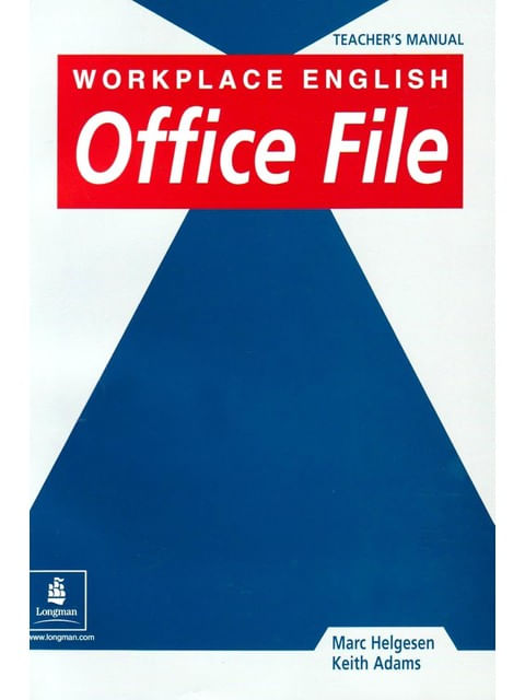 Workplace English Office File -Teacher S Book