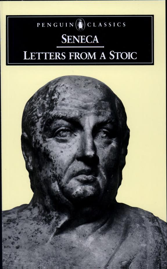Letters From a Stoic: Epistulae Morales Ad Lucilium