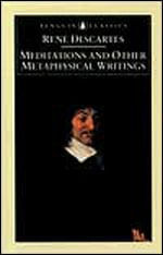 Meditations And Other Metaphysical Writings