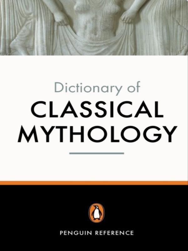 Capa de Dictionary Of Classical Mythology