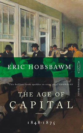 Age Of Capital 1848-1875, The