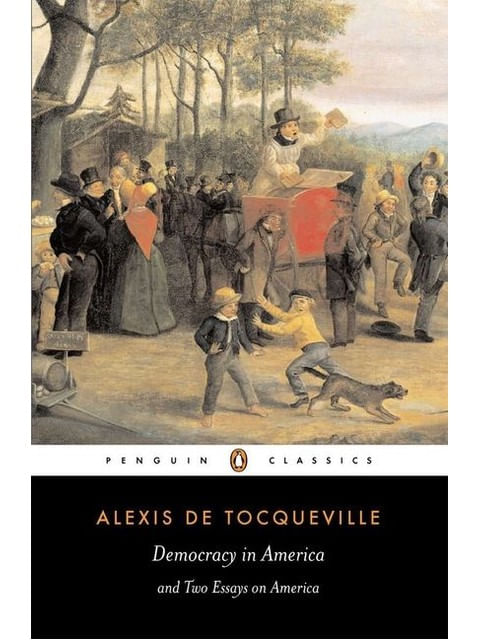 Democracy In America And Two Essays On America