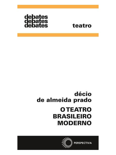O Teatro Brasileiro Moderno - Vol. 211