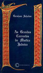 As Grandes Correntes da MíStica Judaica