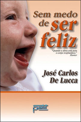 Sem Medo de Ser Feliz