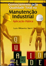 Gerenciamento Pela Qualidade Total na Manutençao Industrial