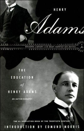 Education Of Henry Adams, The