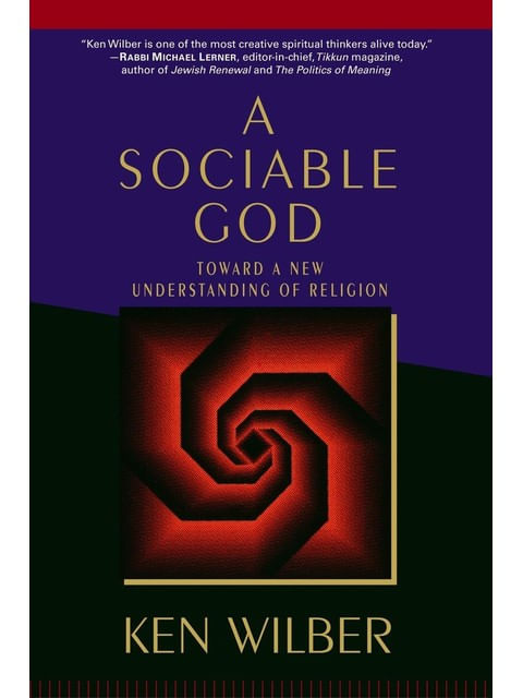 A Sociable God : Toward a New Understanding Of Rel
