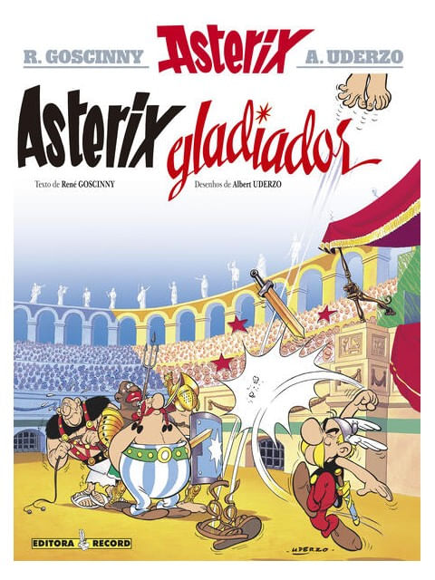 Asterix Gladiador (Nº 4 as Aventuras de Asterix) - Vol. 4