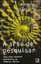 A Arte de Pesquisar