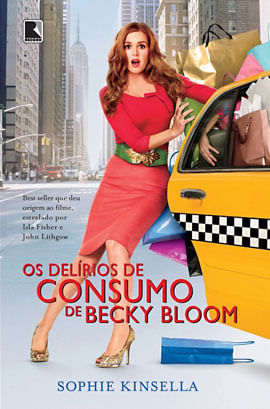 Delirios de Consumo de Becky Bloom, os