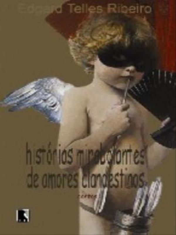 HistóRias Mirabolantes de Amores Clandestinos
