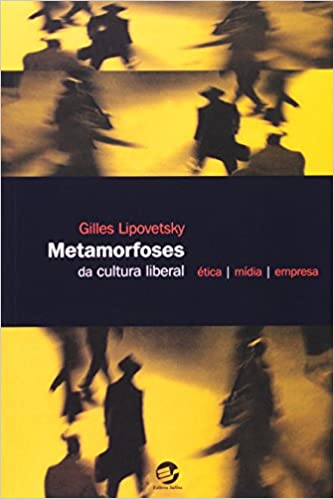 Metamorfoses da Cultura Liberal