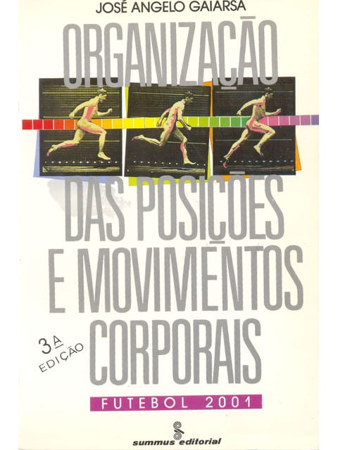 Organização das PosiçõEs e Movimentos Corporais