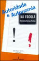 Autoridade e Autonomia na Escola
