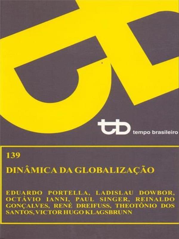 Dinamica da Globalizaçao - Tempo Brasileiro 139